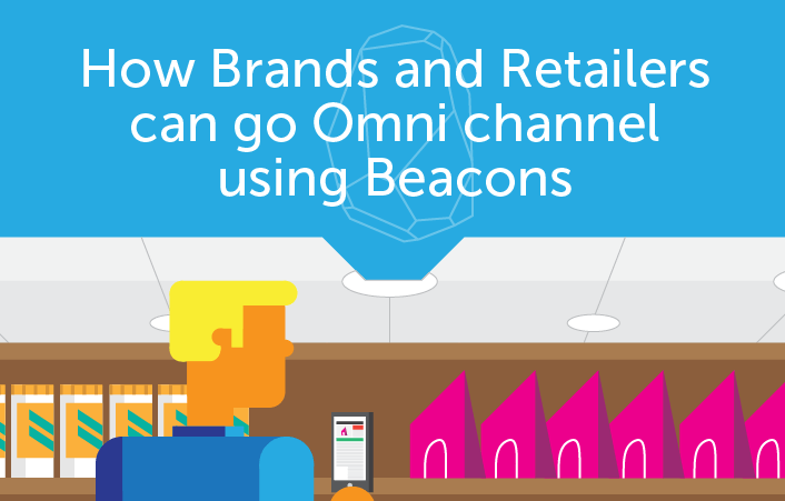 How-Brands-and-Retailers-can-go-OmniChannel-using-Beacons-Ebook
