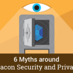 6 Myths around Beacon Security and Privacy