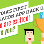 India’s first Beacon App Hack day – We are excited! Are you?