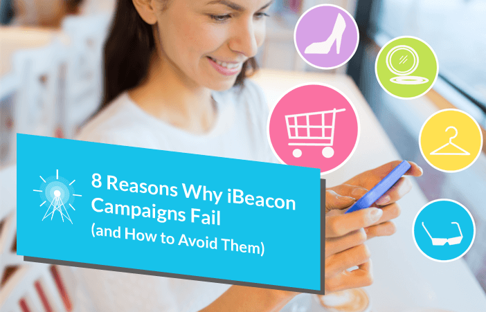 Eight Things Not To Do When Running an iBeacon Campaign