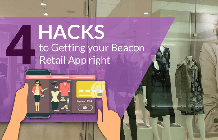 beacon-app-hacks-retail-iot-reminders-bluetooth-relevant-information-geofencing