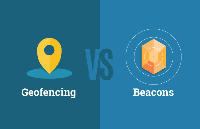 Beacons vs Geofencing: Which Location-Aware Technology Should Your Business Use?