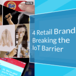 4 Innovative Internet of Things Examples in Retail