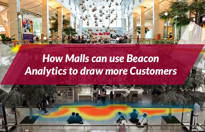 How-Malls-can-use-Beacon-Analytics-to-draw-more-Customers