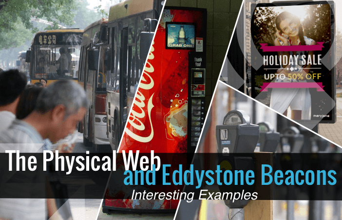 eddystone-physical-web-life-easier-parking-meter-hotel-customer-experience-voting-navigation-display-board-vending-machines