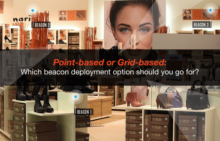 point-based-or-grid-based-which-beacon-deployment-does-your-business-need
