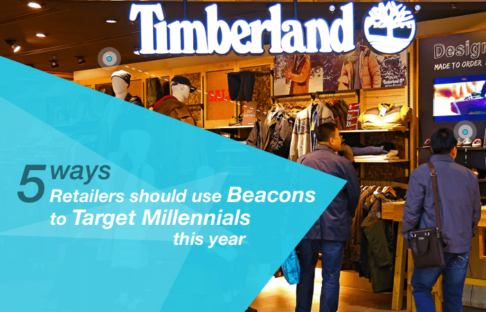 retail-2016-why-retailers-should-use-beacons-to-target-millenials