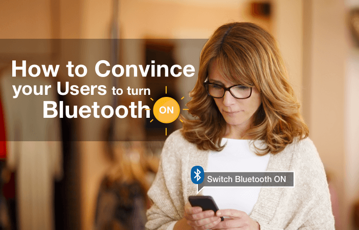 Feature-Image-How-to-convince-your-users-to-turn-bluetooth-on