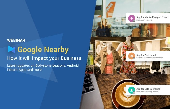 [Webinar Slides] Google Nearby: How it will impact your Business