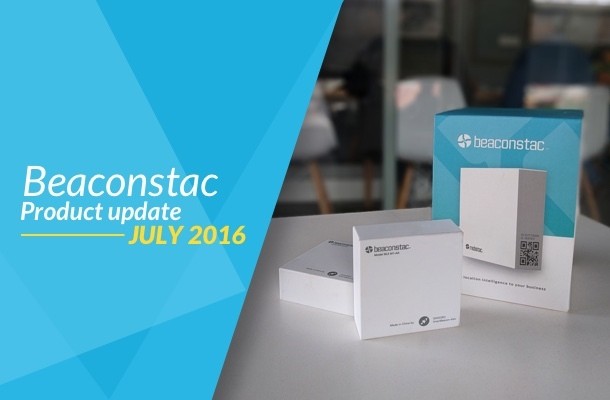 Beaconstac Product Update_July 2016