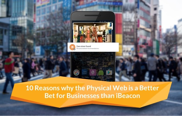 Top-10-Reasons-Your-Business-Should-Choose-the-Physical-Web-over-iBeacon