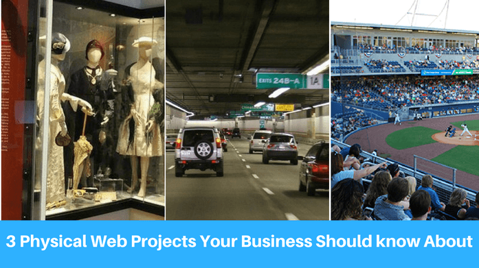 3-physical-web-projects-your-business-should-know-about