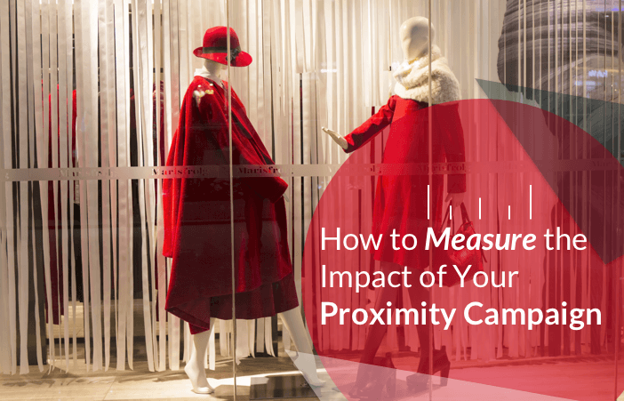 How-to-measure-the-impact-of-your-proximity-campaign