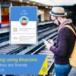 Why Businesses Need to Leverage Beacon-Based Retargeting Right Now