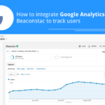 How to integrate Google Analytics with Beaconstac to track users