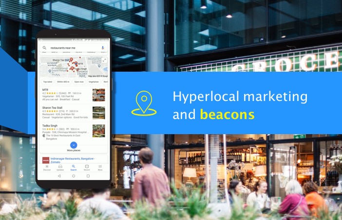 Hyperlocal marketing and beacons