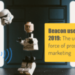 Beacon use cases for 2019: The unstoppable force of proximity marketing