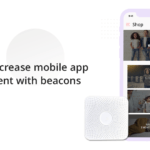 How to increase mobile app engagement with beacons