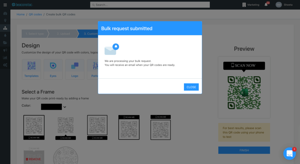Your request for bulk QR Code creation has been submitted