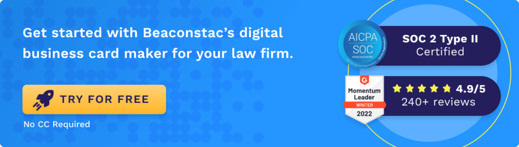 Get started with Beaconstac’s digital business card maker for your law firm