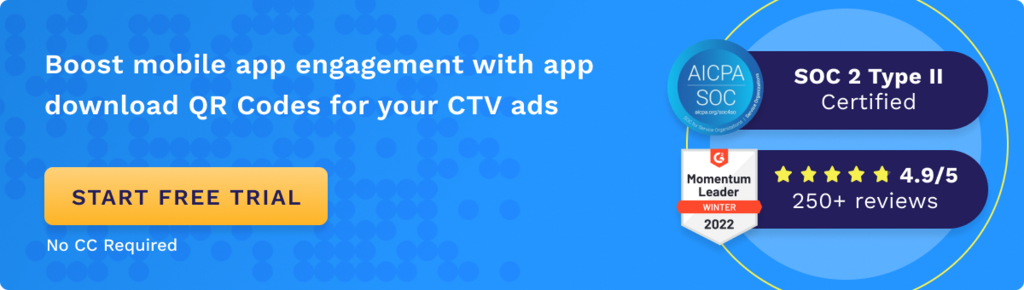 Boost mobile app engagement with app download QR Codes for your CTV ads
