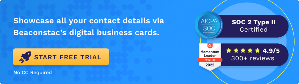 Showcase all your contact details via Beaconstac's digital business cards