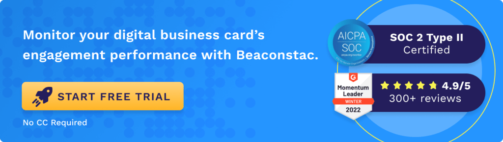 Monitor your digital business card’s engagement performance with Beaconstac