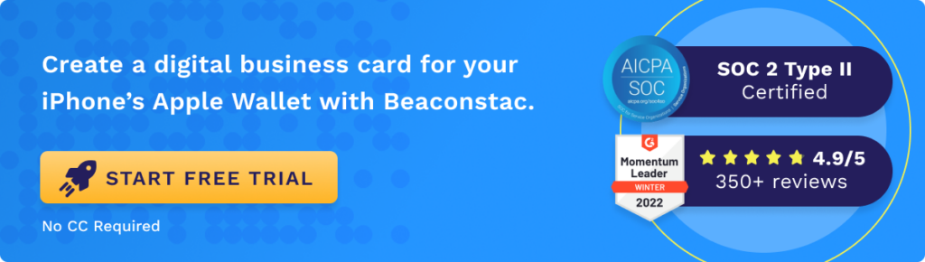 Create a digital business card for your iPhone’s Apple Wallet with Beaconstac